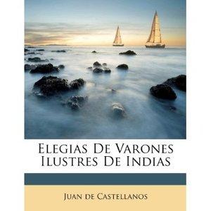 Resultado de imagen para elegias de varones ilustres de las indias