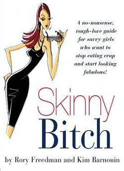 Skinny Bitch