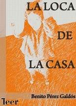 La loca de la casa