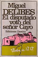 El disputado voto del señor Cayo