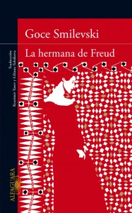 «La hermana de Freud», de Goce Smilevski