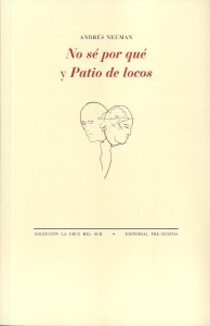 Impresiones sobre «No sé por qué» de Andrés Neuman