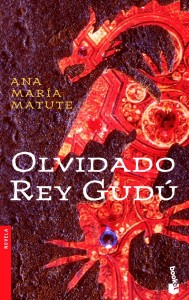 Apuntes sobre "Olvidado rey Gudú" de Ana María Matute