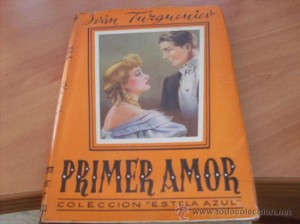 Acerca de "Primer amor" de Iván Turgueniev