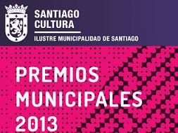 Premios Municipales de Santiago 2013