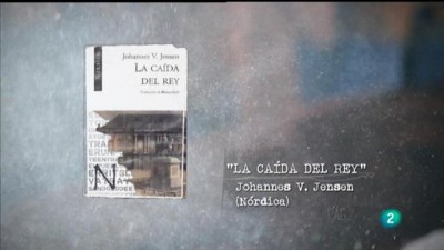 «La caída del rey», de Johannes V. Jensen