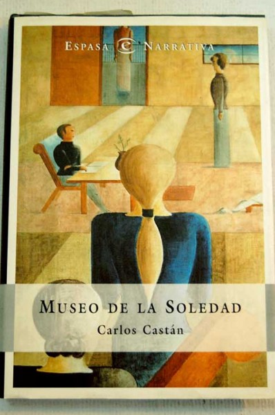«Museo de la soledad», de Carlos Castán
