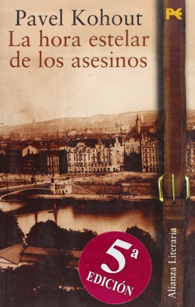 «La hora estelar de los asesinos», de Pavel Kohout