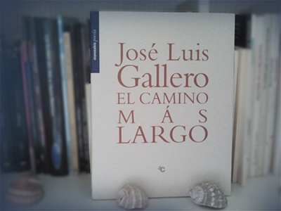 «El camino más largo», de José Luis Gallero —Colección Monosabio—