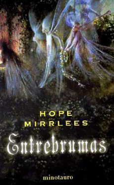 «Entrebrumas», de Hope Mirrlees