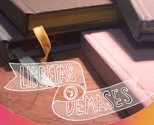 Entrevista a Nana, creadora de ‘Libretas y demases’ (Segunda Parte)