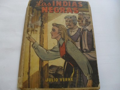 «Las indias negras», de Julio Verne