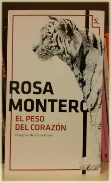 «El peso del corazón» de Rosa Montero —Editorial Seix Barral—