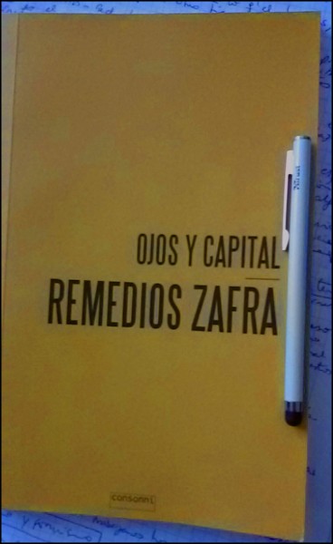 «Ojos y capital», de Remedios Zafra —Editorial Consonni—