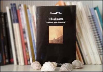 «El hundimiento», de Manuel Vilas —Editorial Visor—