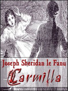 "Carmilla", de Joseph Sheridan Le Fanu