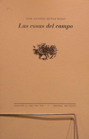 "Las cosas del campo", de José Antonio Muñoz Rojas