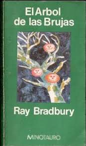 "El árbol de las brujas", de Ray Bradbury