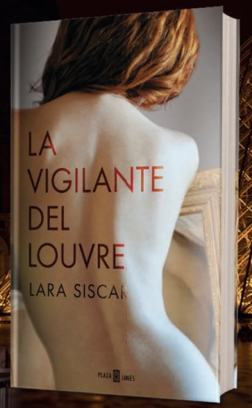 «La vigilante del Louvre», de Lara Siscar  