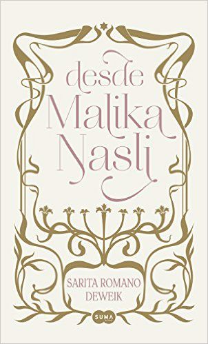 «Desde Malika Nasli», de Sarita Romano —Editorial Suma—