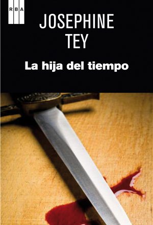 "La hija del tiempo" de Josephine Tey