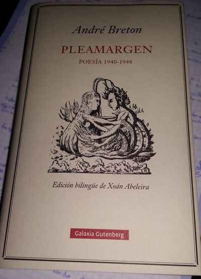 «Pleamargen», de André Breton —Editorial Galaxia Gutenberg—