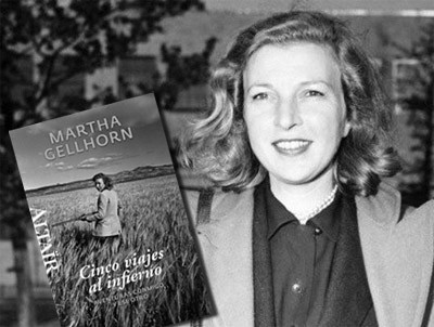 «Cinco viajes al Infierno», de Martha Gellhorn —Editorial Altaïr—