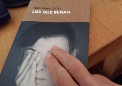 «Los que miran», de Remedios Zafra —Editorial Fórcola—