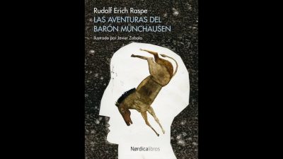 "Las aventuras del Baron Munchausen", de Rudolf Erich Raspe