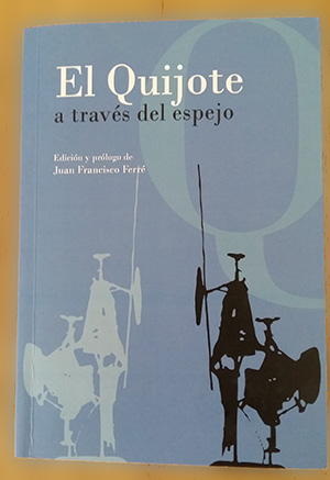 «El Quijote a través del espejo» —Universidad de Málaga—