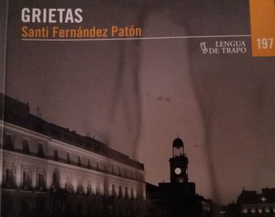 «Grietas», de Santi Fernández Patón —Editorial Lengua de Trapo—