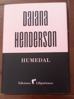 «Humedal», de Daiana Henderson —Ediciones Liliputienses—