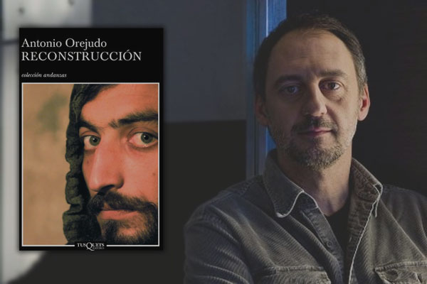 "Reconstrucción" de Antonio Orejudo