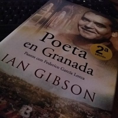 «Poeta en Granada», de Ian Gibson  —Ediciones B—