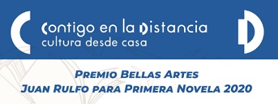 Premio Bellas Artes Juan Rulfo para Primera Novela 2020