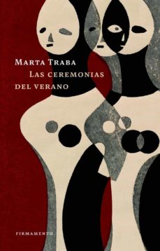 "Las ceremonias del verano" de Marta Traba (Firmamento)