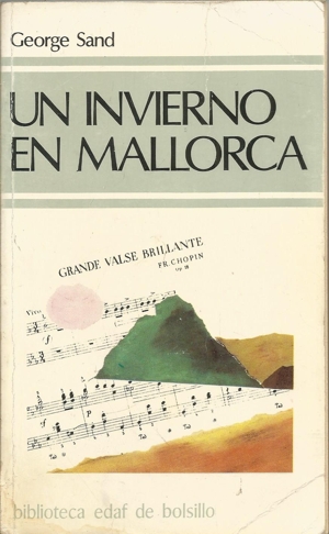"Un invierno en Mallorca", de Amandine Aurore Lucile Dupin - George Sand