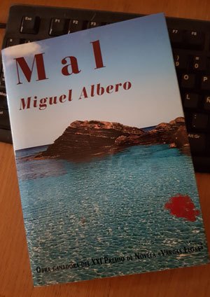 Recomendamos la novela "Mal" de Miguel Albero