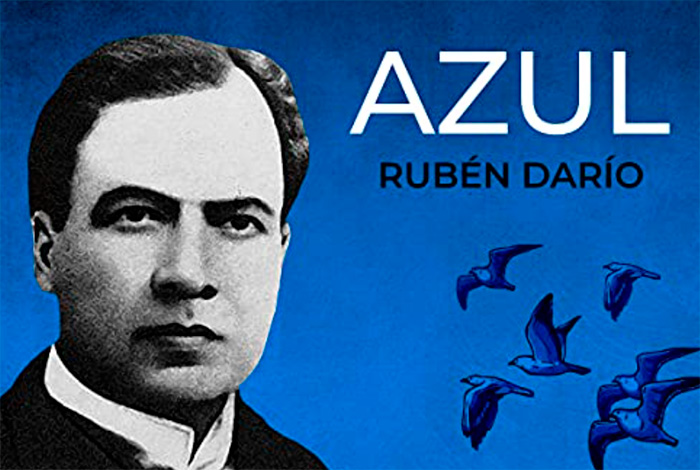 "Azul", el libro que marcó el inicio del Modernismo literario