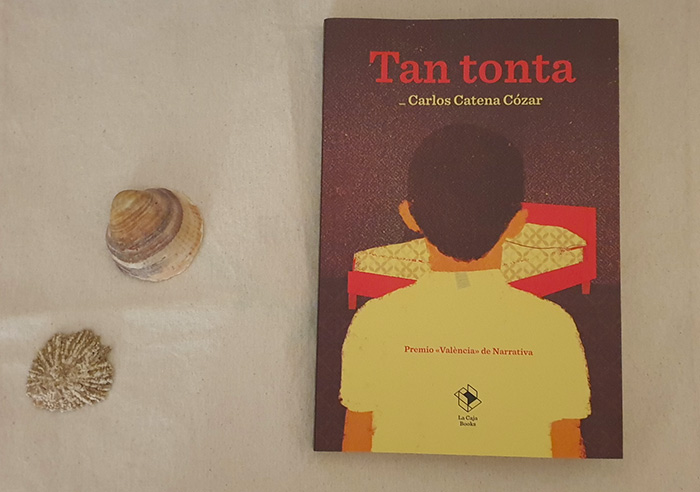 Tan tonta, de Carlos Catena Cózar